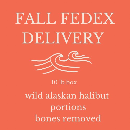 9B. PRE-ORDER: 10 lbs wild Alaskan halibut portions (pin-bones out) $30/lb. - FALL FEDEX SHIPPING